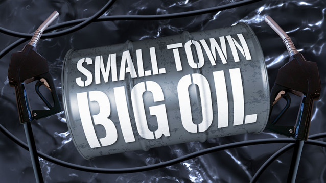 small town big oil.jpg